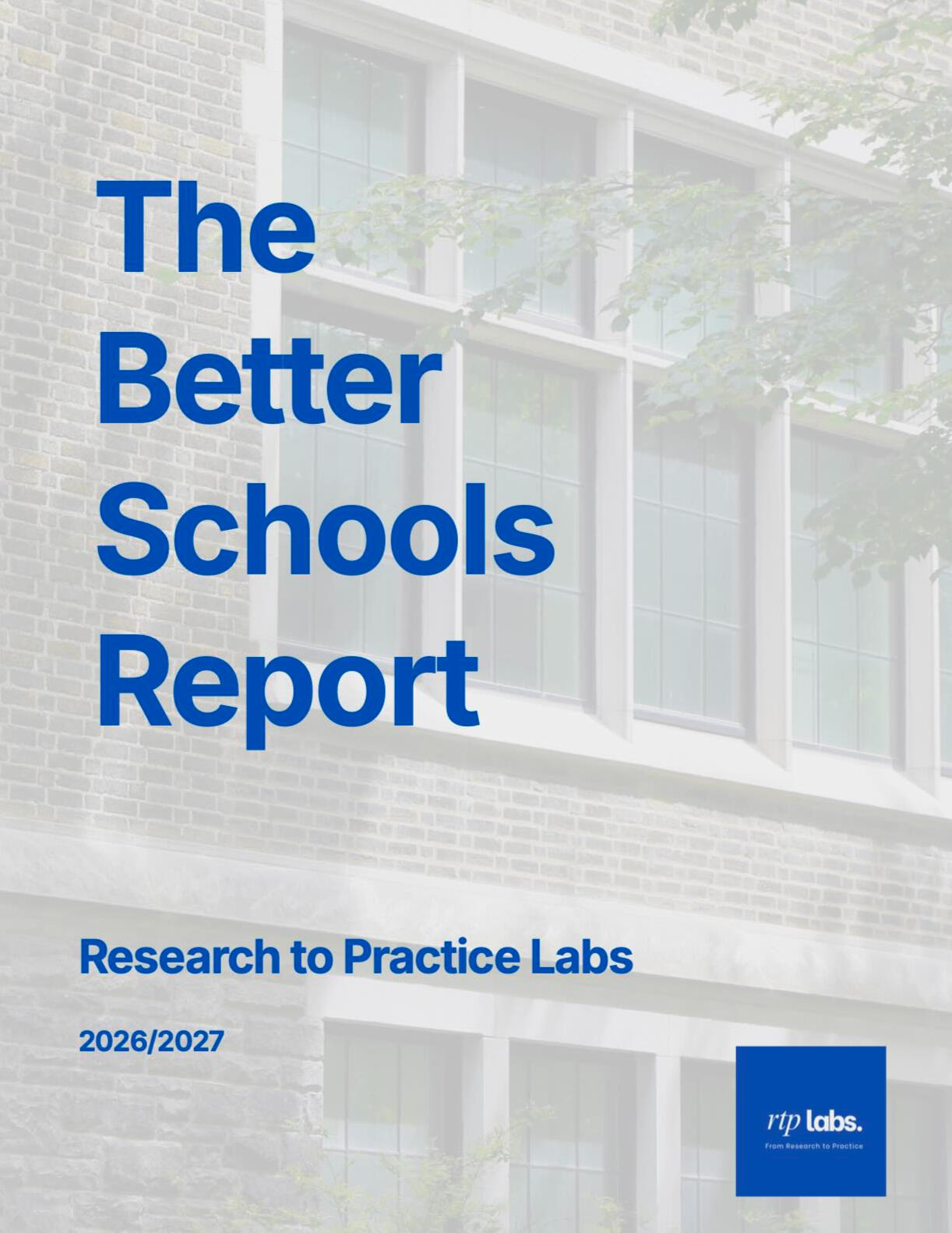 The Better Schools Report